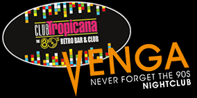 Club Tropicana & Venga Aberdeen